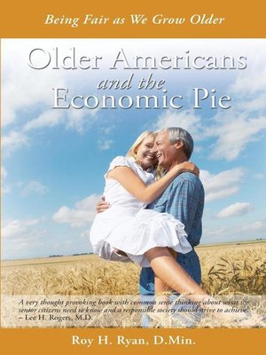cover image of Older Americans and the Economic Pie